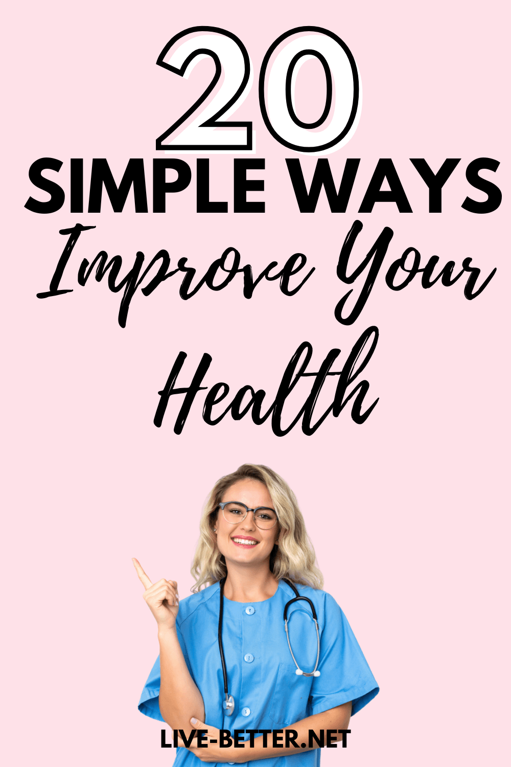 13 20 Simple ways to improve your health